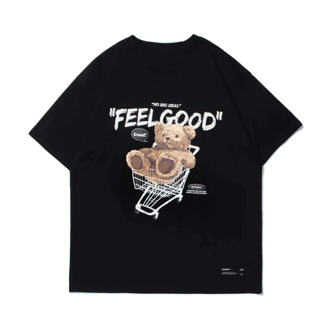 Feel Good Teddy Bear T-Shirt