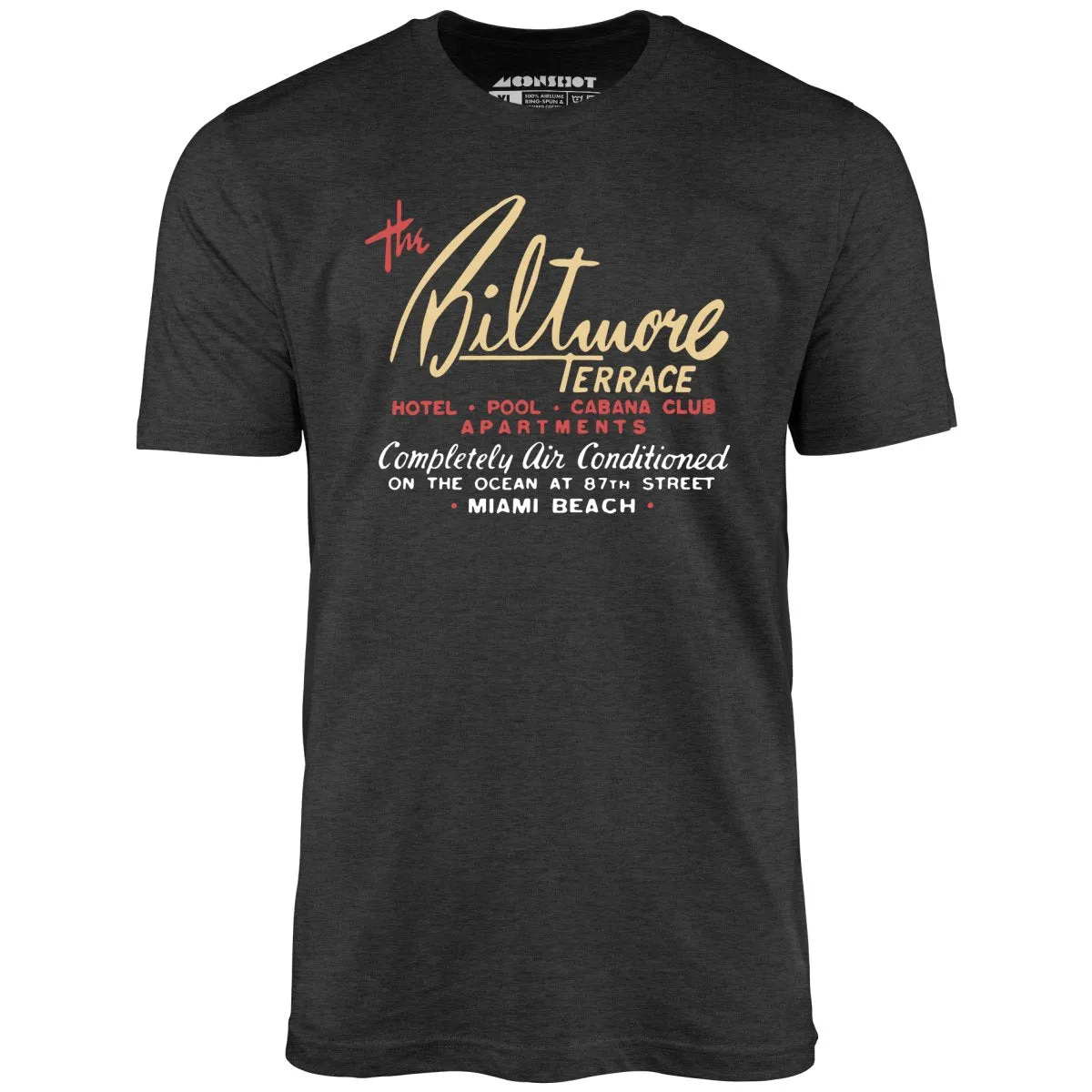 The Biltmore Terrace - Miami Beach, FL - Vintage Hotel - Unisex T-Shirt